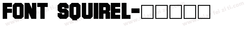 font squirel字体转换